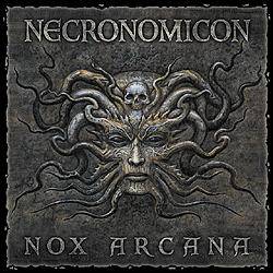 Nox Arcana : Necronomicon